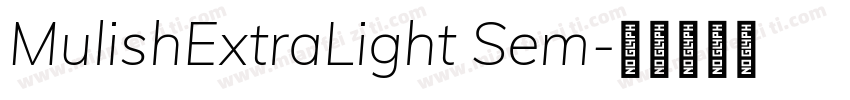 MulishExtraLight Sem字体转换